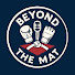 A7OQ6W8Y9DU-channel-avatar-Beyond the Mat