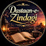 lwFoWT86XgQ-channel-avatar-Dastaan-e-Zindagi
