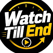 WatchTillEnd