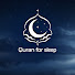 RjlZxBRQVDc-channel-avatar-Quran for Sleep - Official Channel 