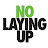 No Laying Up Podcast
