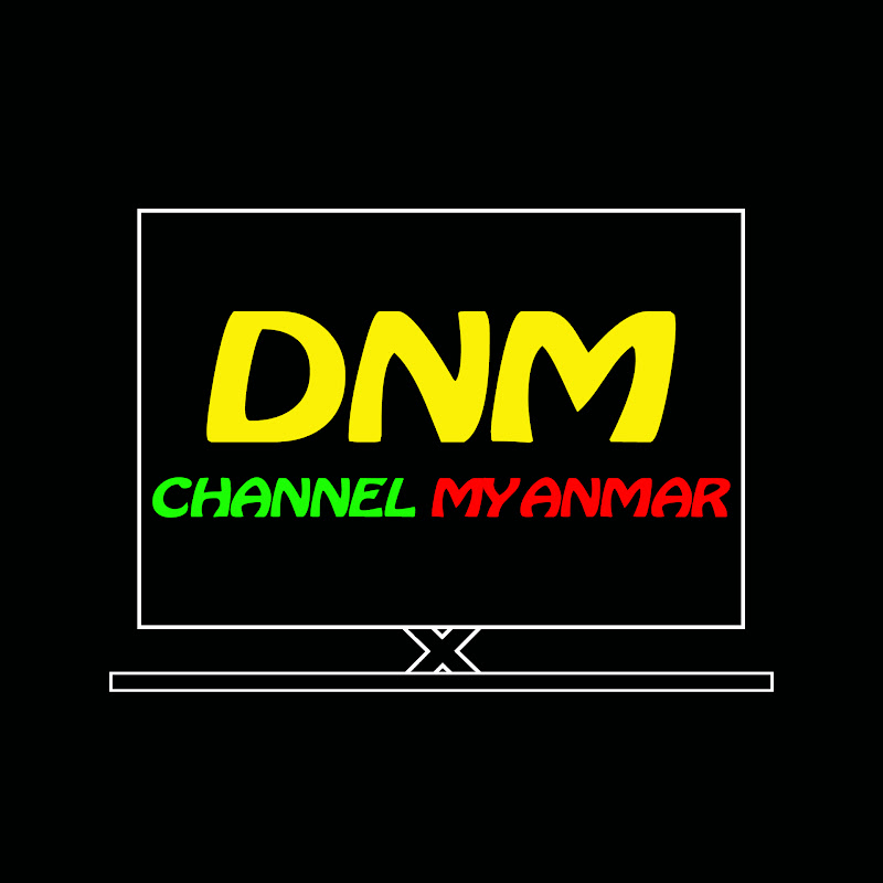 DNM Channel Myanmar