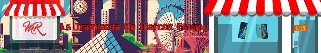 LA TRASTIENDA DE MARCOS REVIEWS رمز قناة اليوتيوب