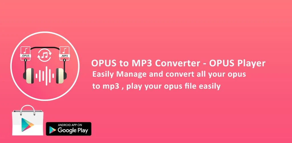 Opus to mp3 converter APK for Android | UT Technology