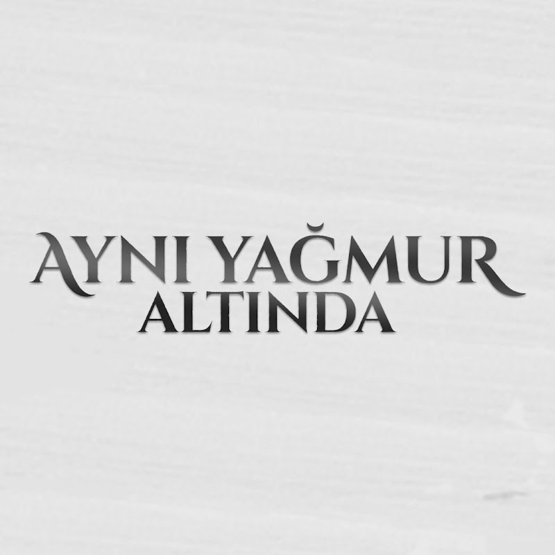 Aynı Yağmur Altında