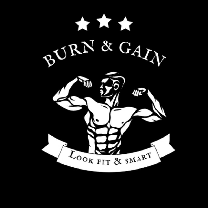 Burn & Gain