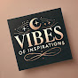 @vibesofinspirations