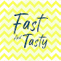 Fast & Tasty
