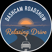 Dashcam Roadshow Relaxing Drive