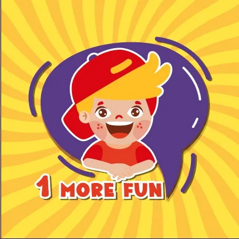 1- More FUN