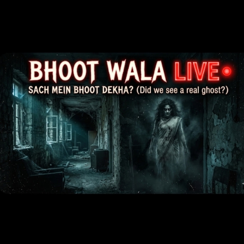 Bhoot ki life