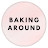 Baking Around
