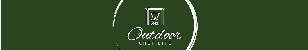 Outdoor Chef Life ইউটিউব চ্যানেল অ্যাভাটার