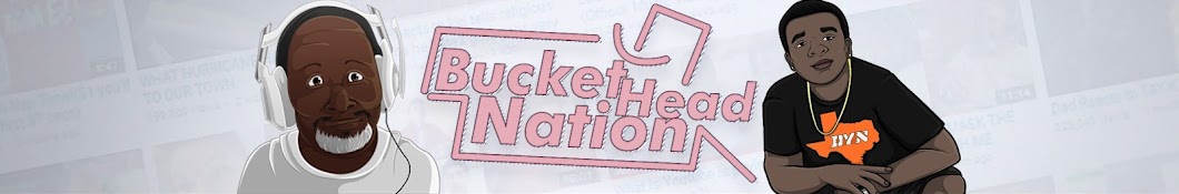 BucketHeadNation YouTube channel avatar