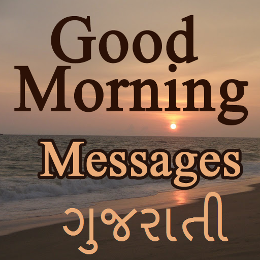 Good Morning Messages Gujarati Apk Download Fun Masti App
