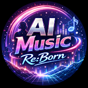 AI Music Re:Born🎵