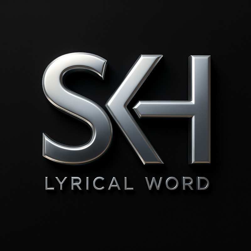 SKH LYRICAL WORD