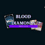 BLOOD DIAMONDS Ch.