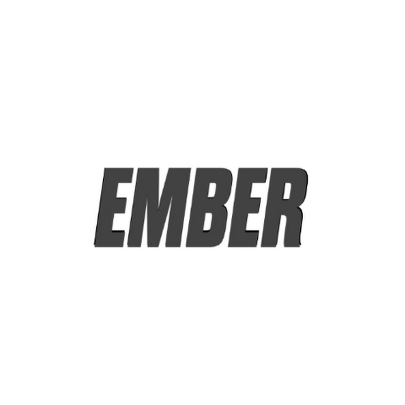 EMBER IS LIVE