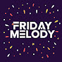 Friday Melody YouTube Profile Photo