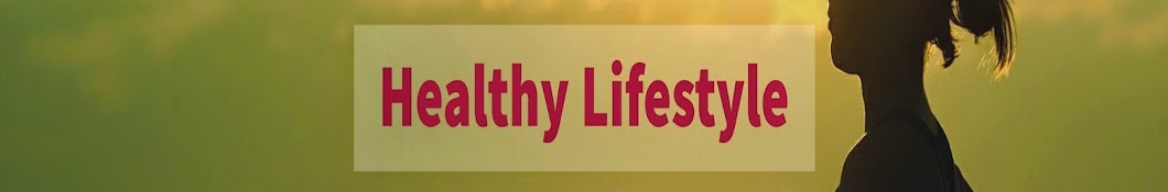 HEALTHY LIFESTYLE यूट्यूब चैनल अवतार