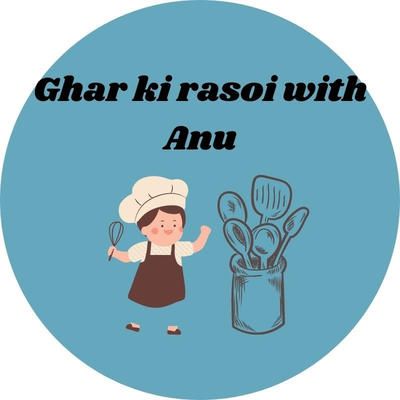 Ghar ki Rasoi with Anu