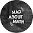 Mad about Math