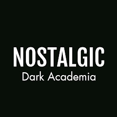 Nostalgic Dark Academia