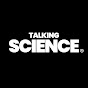 Talking Science®