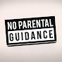 No Parental Guidance