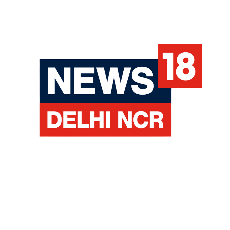News18 Delhi NCR