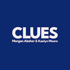 Clues Pod with Morgan Absher & Kaelyn Moore