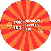 TOP 100 - Hilarious People's Life