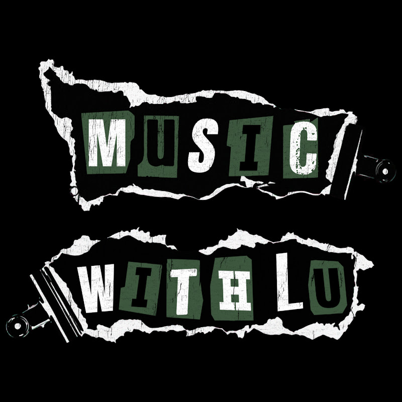 MUSIC WITH LU
