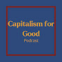 Capitalism for Good Podcast logo