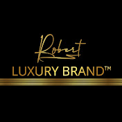 Robert Luxury Brand ™