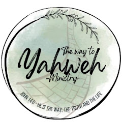 The Way to Yahweh Ministry