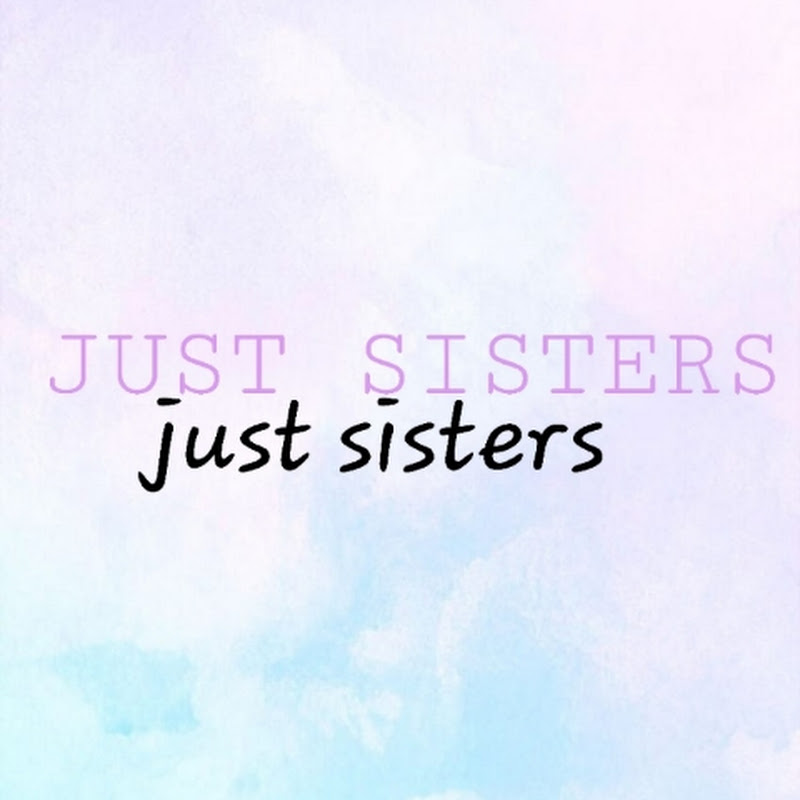 JUST SISTERS