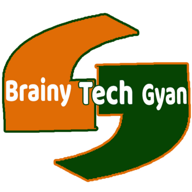 Brainy Tech Gyan