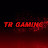 TR GAMING