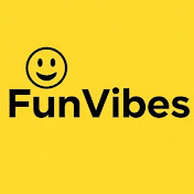 Fun Vibes