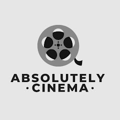 Absolutely Cinema