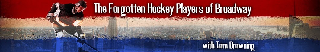 The Forgotten Hockey Players of Broadway Аватар канала YouTube