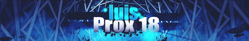 LUIS PROX 18 YouTube channel avatar