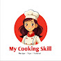 My Cooking Skill 