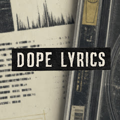 DopeLyrics
