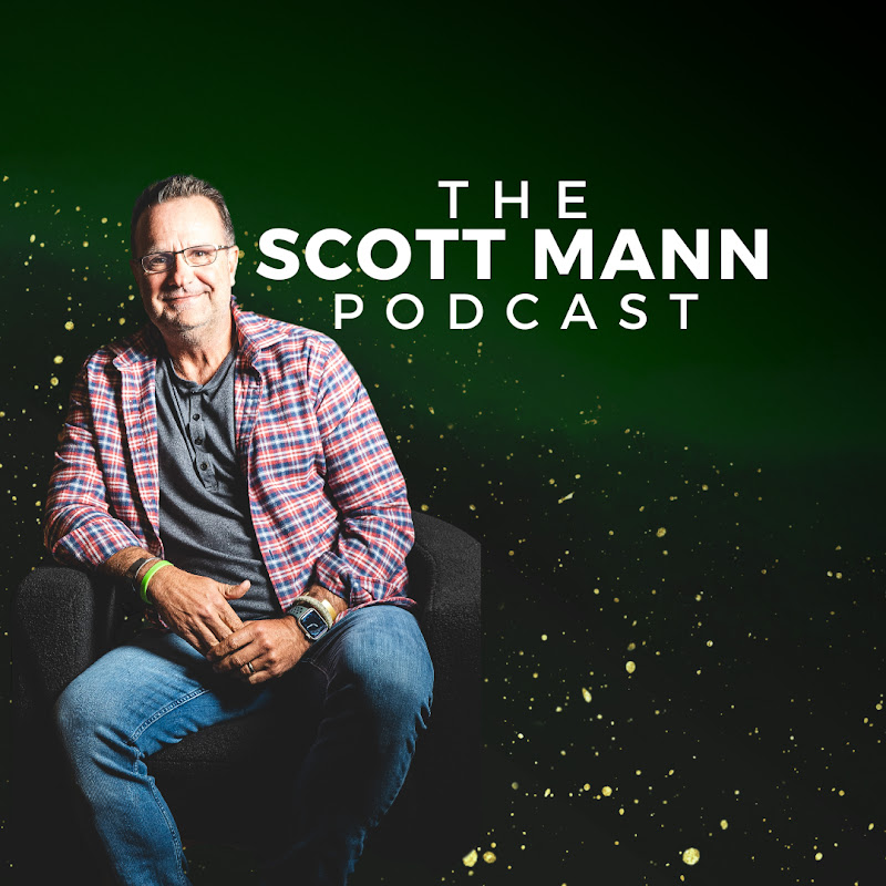 The Scott Mann Podcast