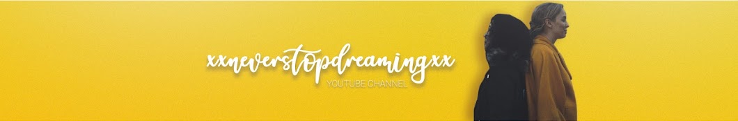 xxneverstopdreamingxx YouTube channel avatar