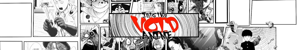 Into The Void Anime Banner