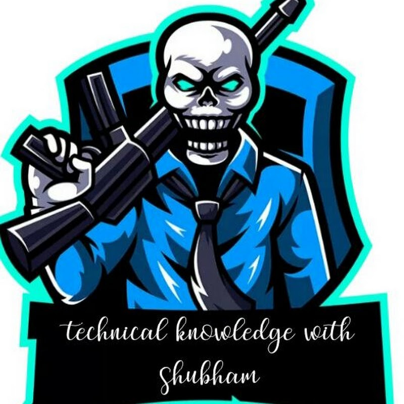 technical knowledge with Shubham